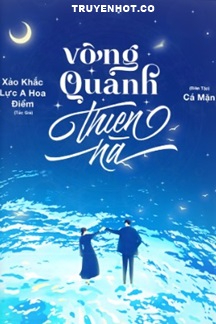 Vòng Quanh Thiên Hà FULL